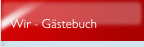 Wir - Gästebuch