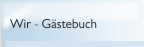 Wir - Gästebuch